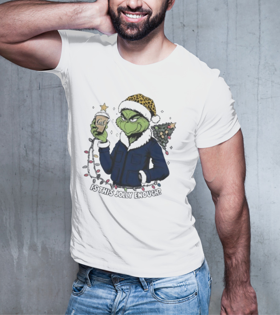California Golden Bears X Grinch Is This Jolly Enough Merry Christmas T-Shirt