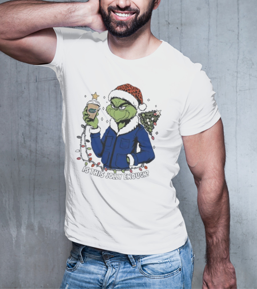 Florida Gators Grinch Is This Jolly Enough Merry Christmas T-Shirt