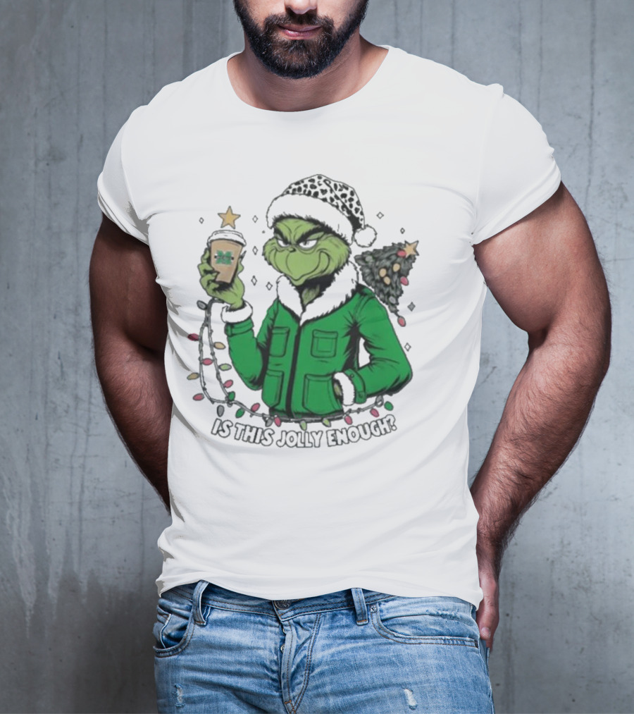 Marshall Thundering Herd Santa Grinch Is This Jolly Enough Merry Christmas T-Shirt