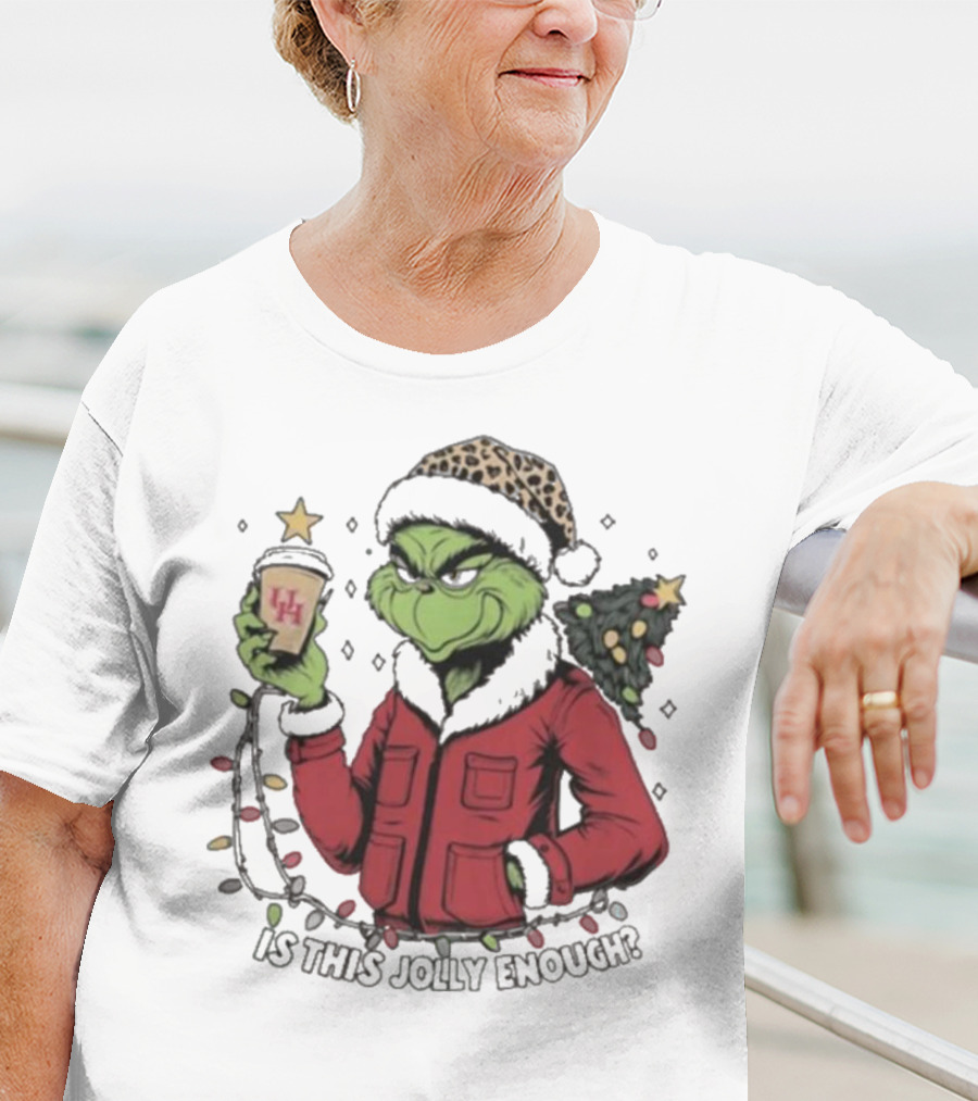 Houston Cougars X Grinch Is This Jolly Enough Merry Christmas T-Shirt