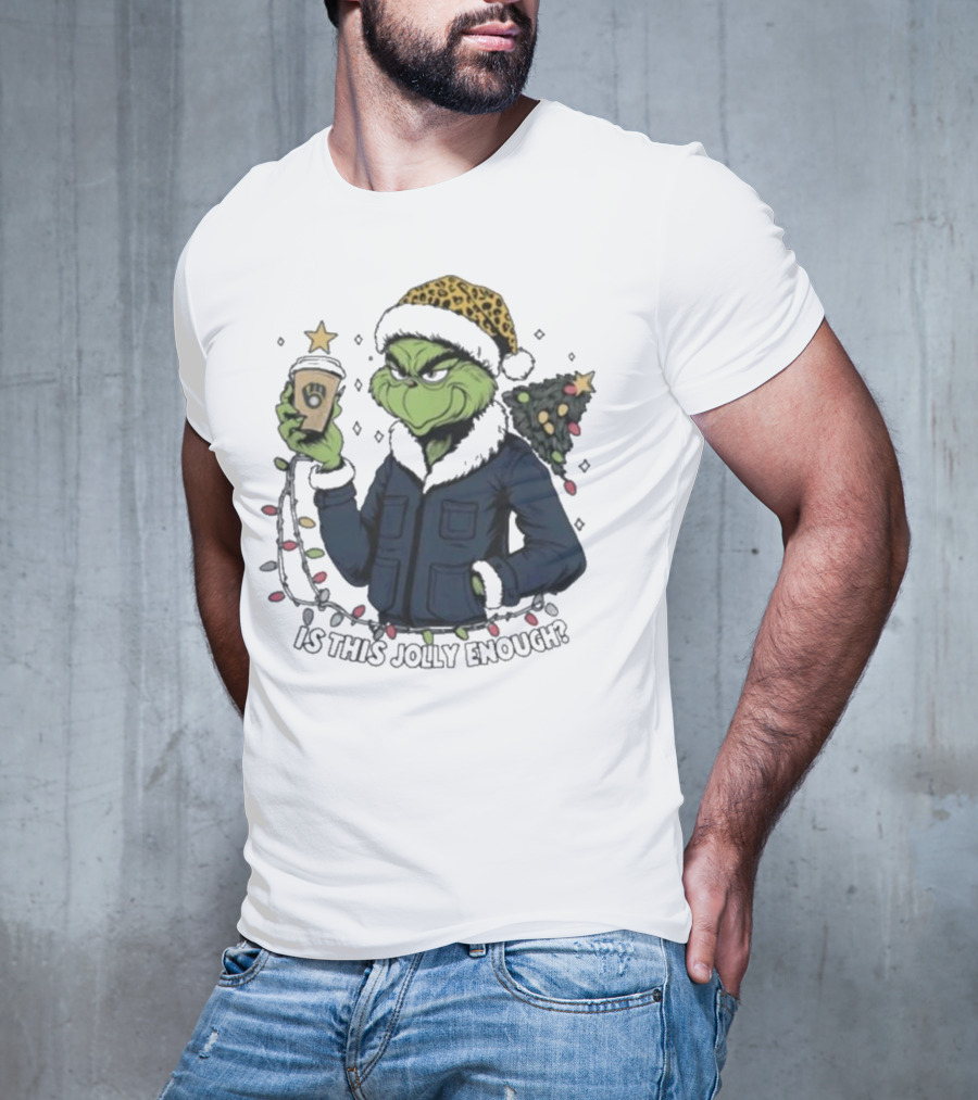 Milwaukee Brewers Santa Grinch Coffee Is This Jolly Enough Merry Christmas T-Shirt