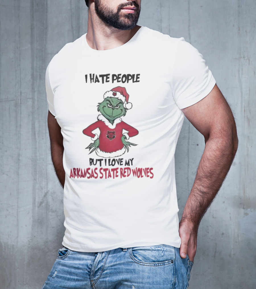 I Hate People But I Love My Arkansas State Red Wolves Grinch Christmas T-Shirt