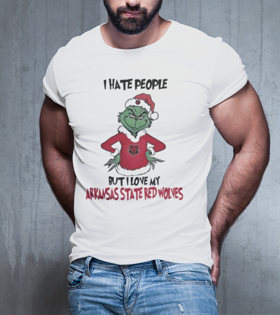 I Hate People But I Love My Arkansas State Red Wolves Grinch Christmas T-Shirt