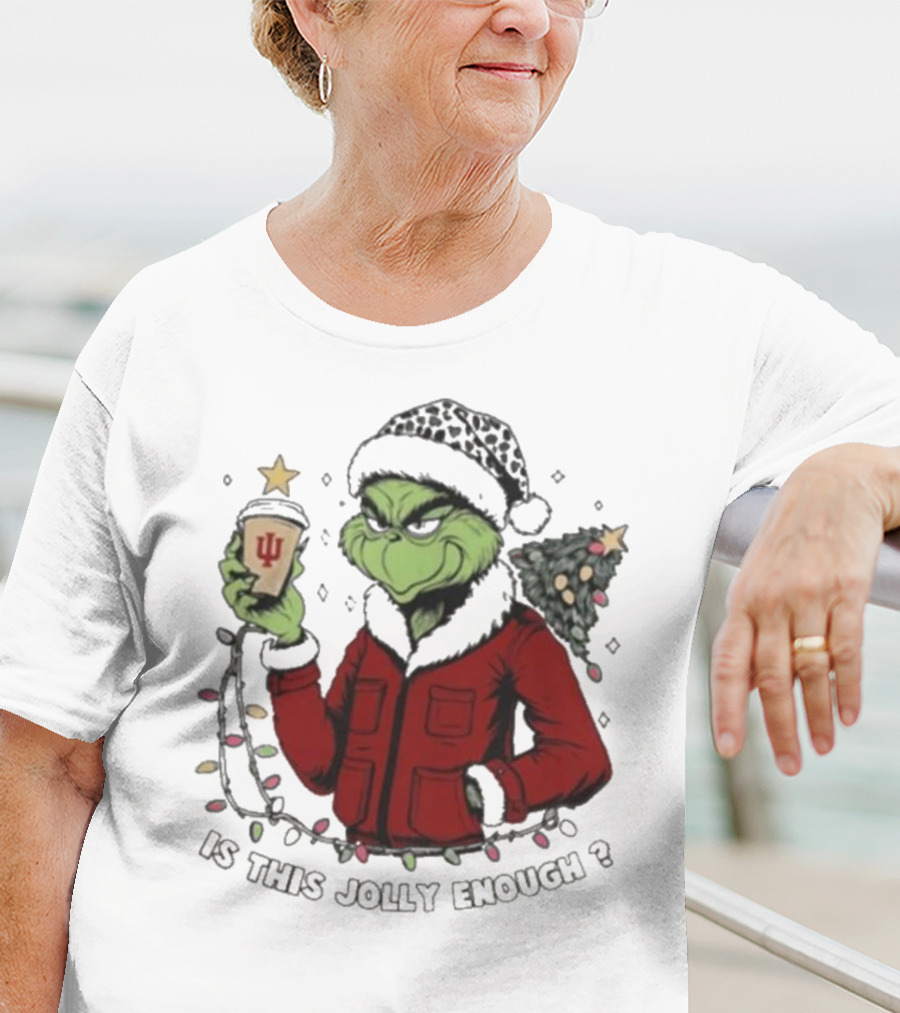 Indiana Hoosiers Grinch Is This Jolly Enough Merry Christmas T-Shirt