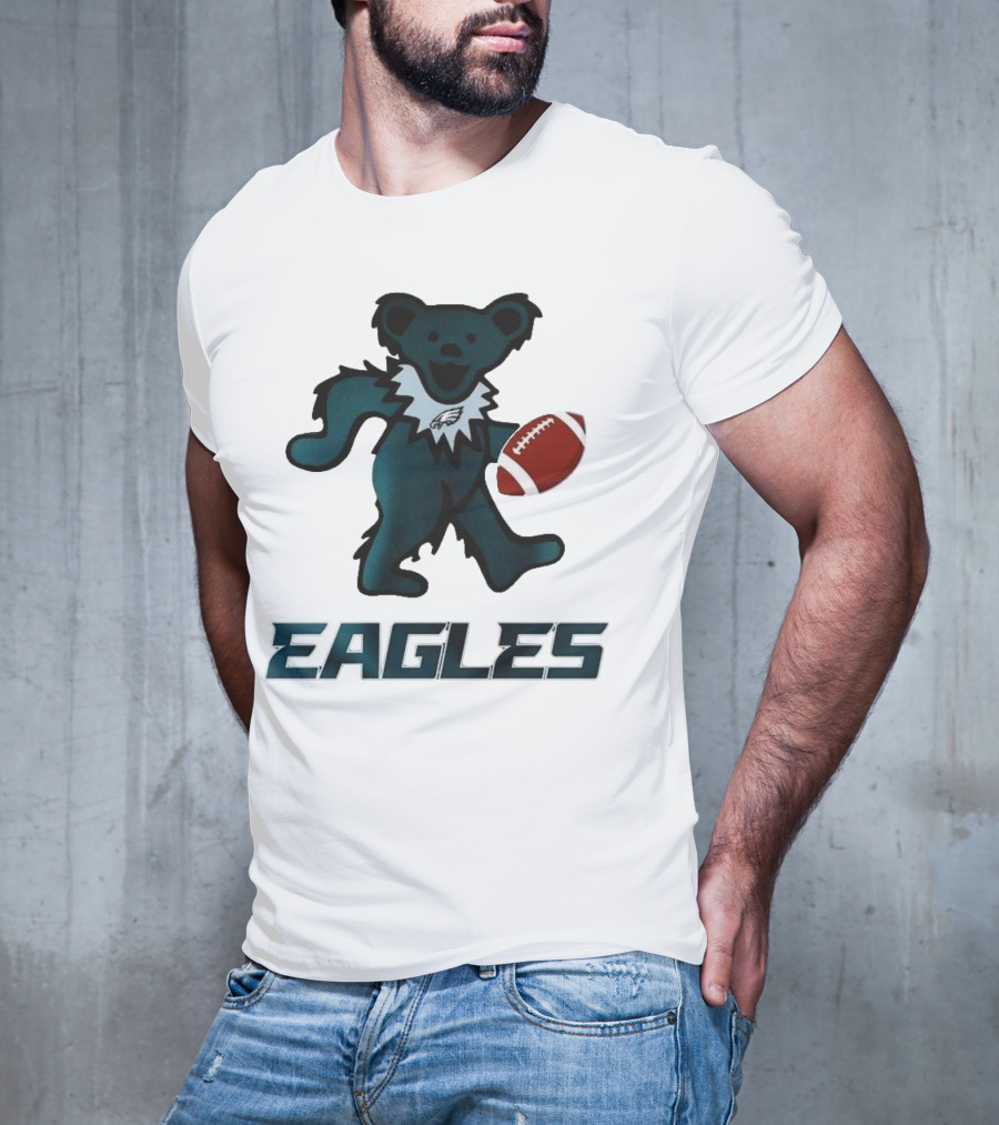 Eagles Football Bear With Grateful Dead Influence T-Shirt