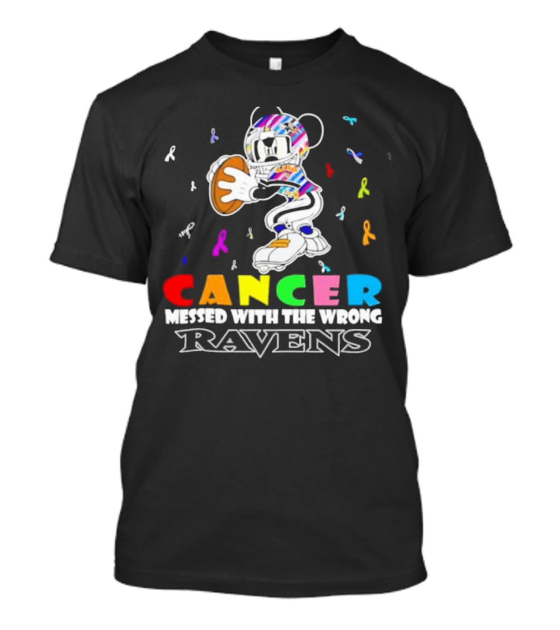 Cancer Messed With The Wrong Ravens Mickey Football Player T-Shirt