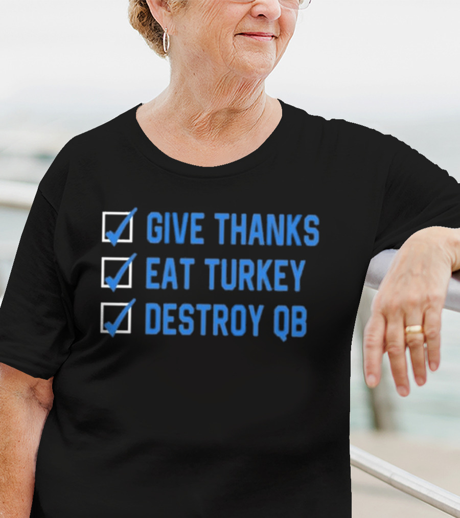 Mama DJ Reader Checklist Give Thanks Eat Turkey Destroy QB T-Shirt