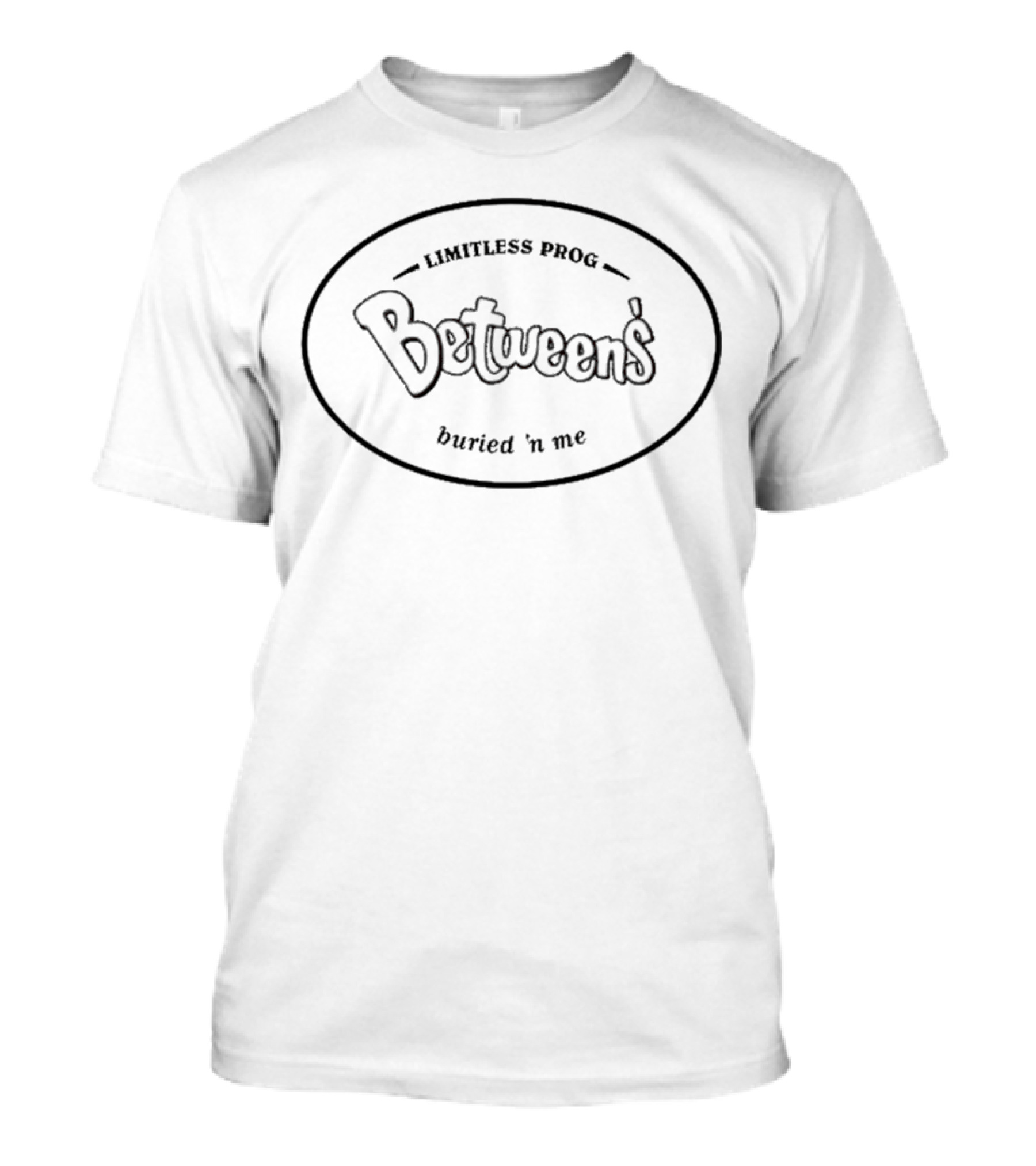 Limitless Prog Between's Buried 'n Me T-Shirt