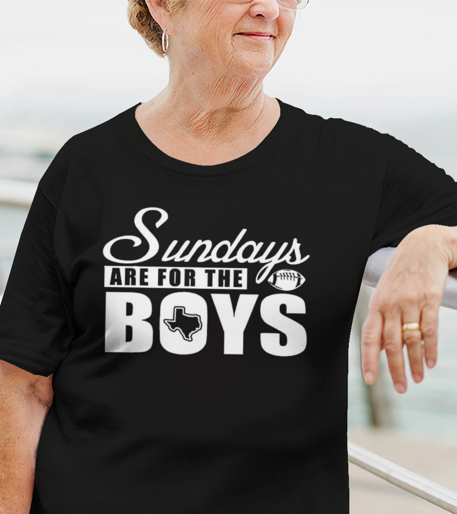 Sundays Are For The Boys Dallas Football Texas Map Football Sundays T-Shirt