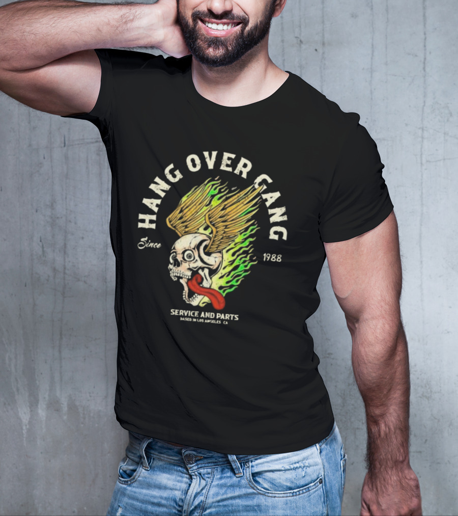 Hangover Gang Since 1988 Skull Wings Service And Parts Los Angeles CA T-Shirt