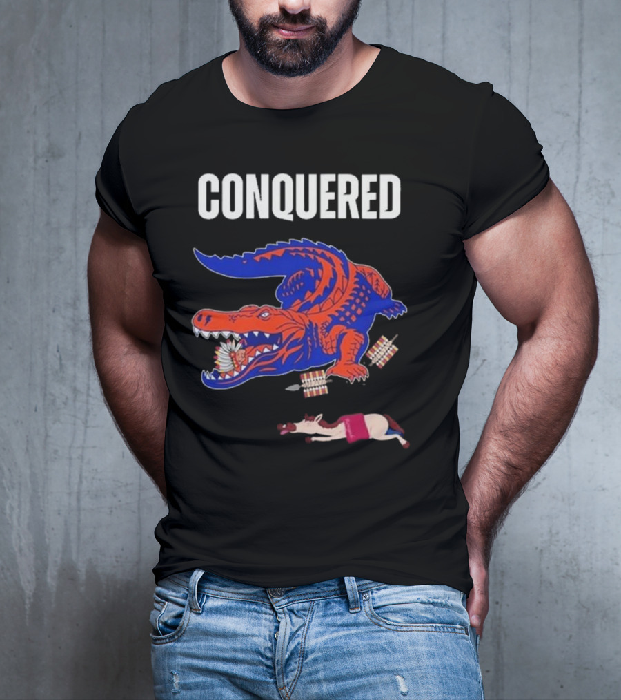 Conquered Florida Alligator Victory Over FSU Representation T-Shirt