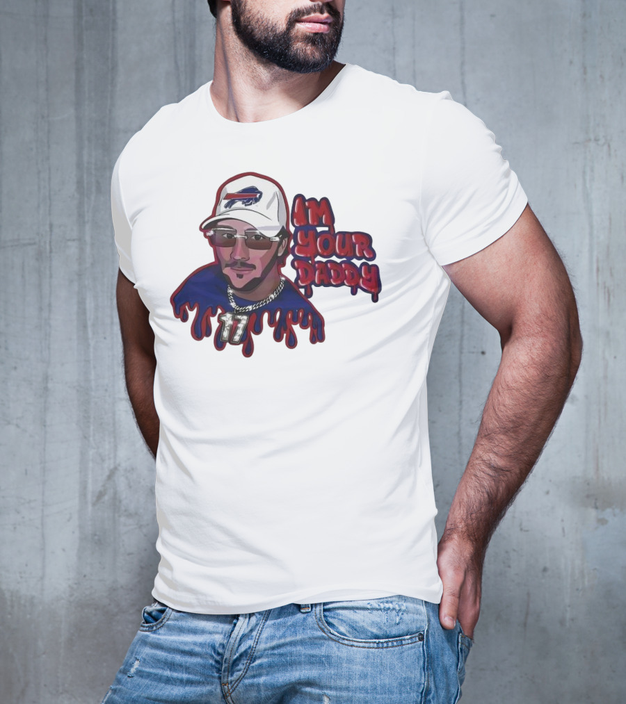 I'm Your Daddy Josh Allen Buffalo Bills Football Cap And Shades Drippy T-Shirt