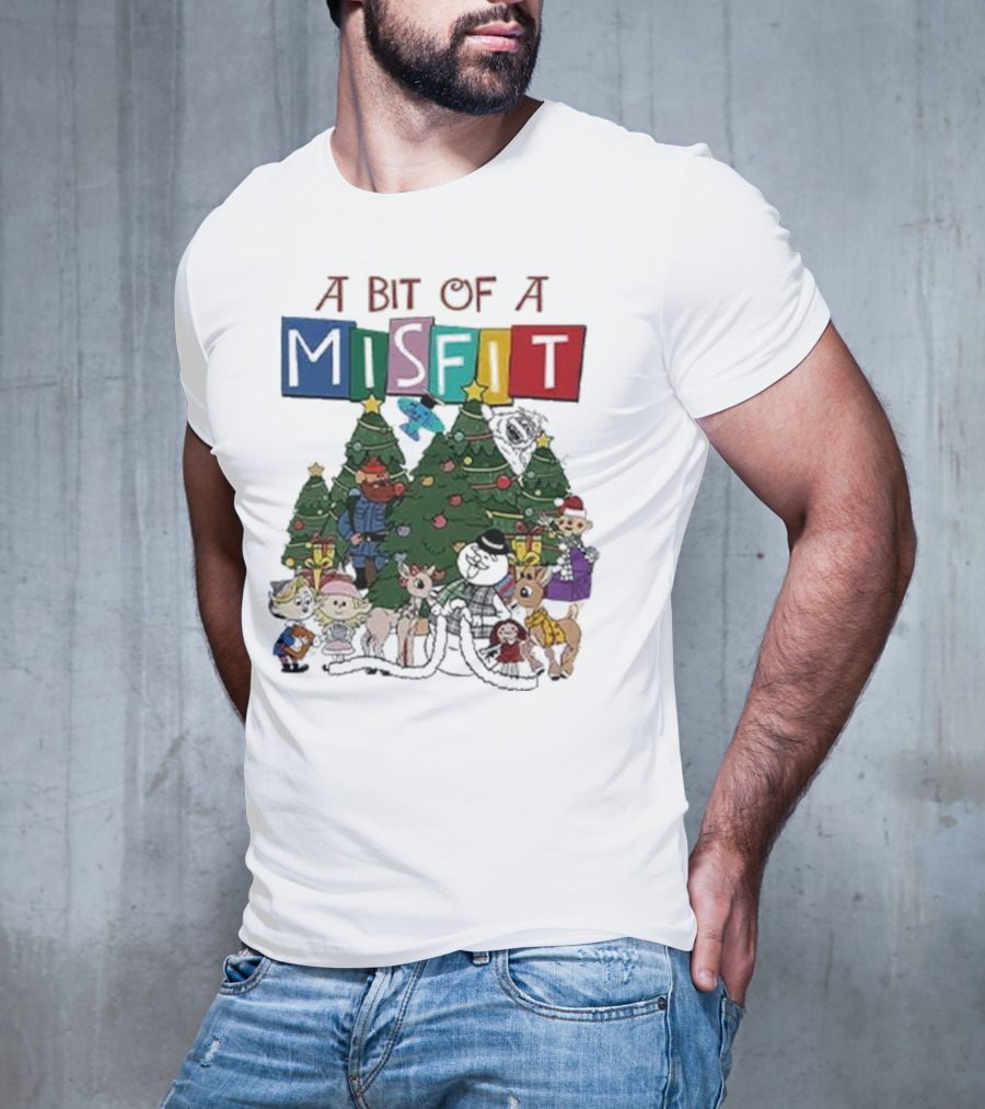 A Bit Of A Misfit Rudolph The Red Nosed Reindeer Christmas Characters With Trees T-Shirt