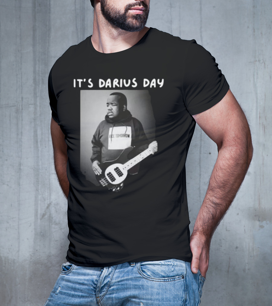IT'S DARIUS DAY Bass Guitar T-Shirt