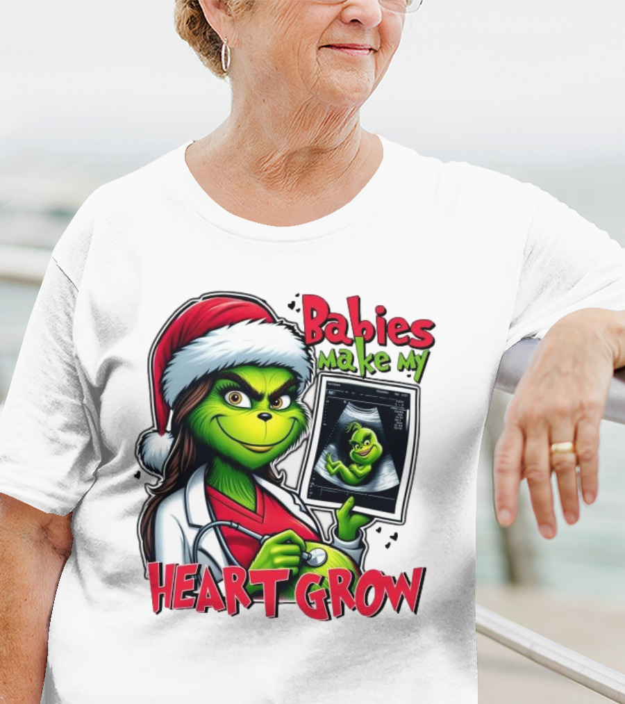 Babies Make My Heart Grow Grinch Christmas Ultrasound T-Shirt