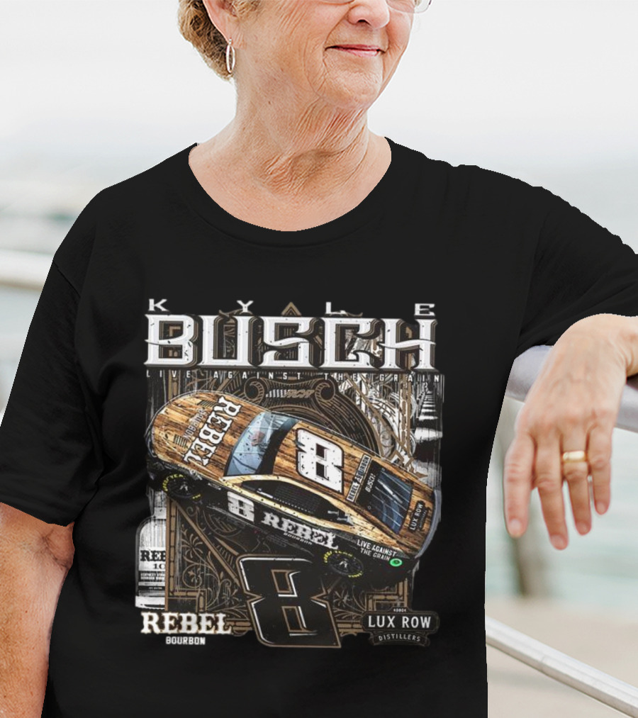Kyle Busch Live Against The Grain Rebel Bourbon Lux Row Distillers 2025 T-Shirt
