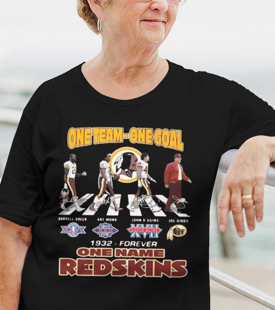 One Team One Goal 1932-Forever One Name Redskins Darrell Green Art Monk John Riggins Joe Gibbs Walking Signatures T-Shirt
