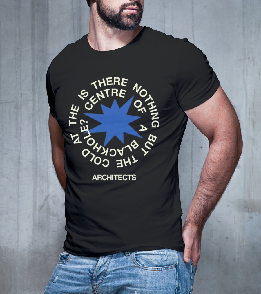 Architects Is There Nothing But The Cold At The Centre Of A Black Hole T-Shirt