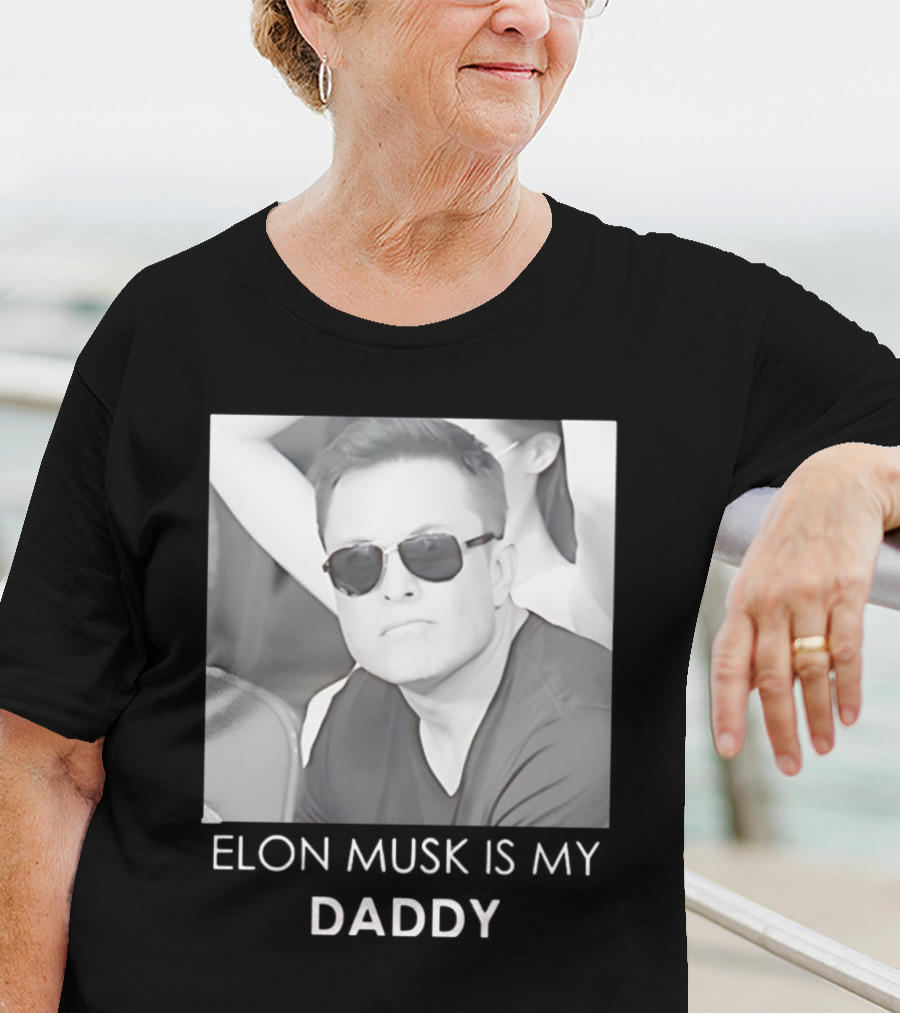 Elon Musk Is My Daddy Sunglasses Image T-Shirt