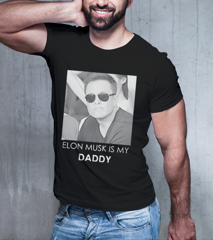 Elon Musk Is My Daddy Sunglasses Image T-Shirt