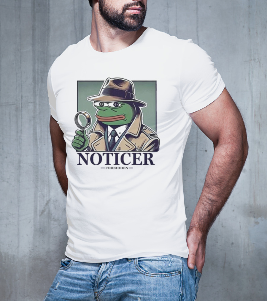 Noticer Forbidden Clothes Pepe Detective Magnifying Glass T-Shirt