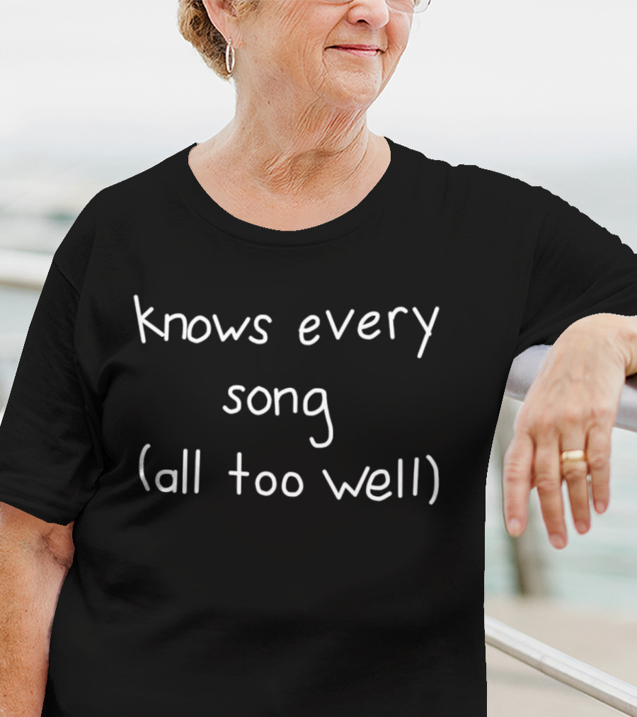 Knows Every Song All Too Well Taylor Swift Inspired Text T-Shirt
