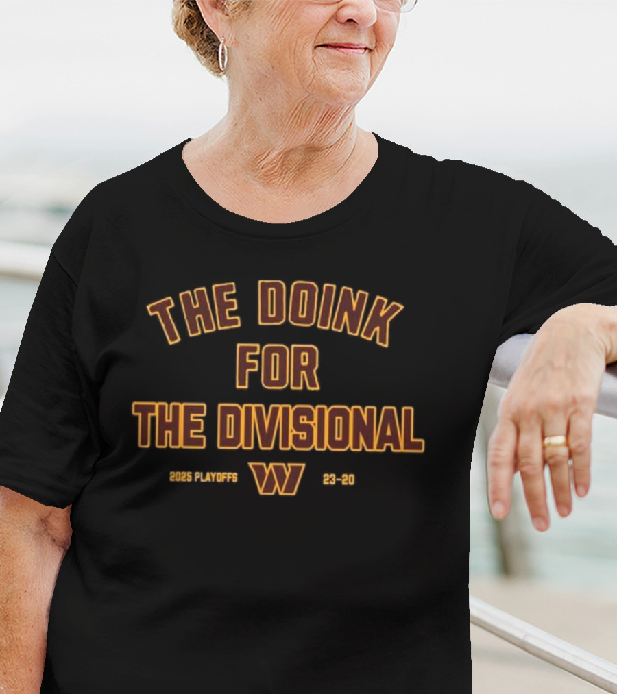 The Doink For The Divisional 2025 Playoffs Washington Commanders 23-20 T-Shirt