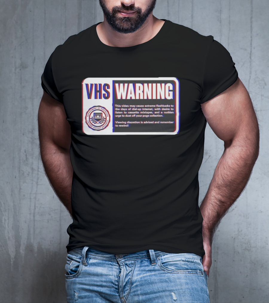VHS Warning Retro Flashbacks Dial-up Internet Cassette Mixtapes Pogs Collection T-Shirt