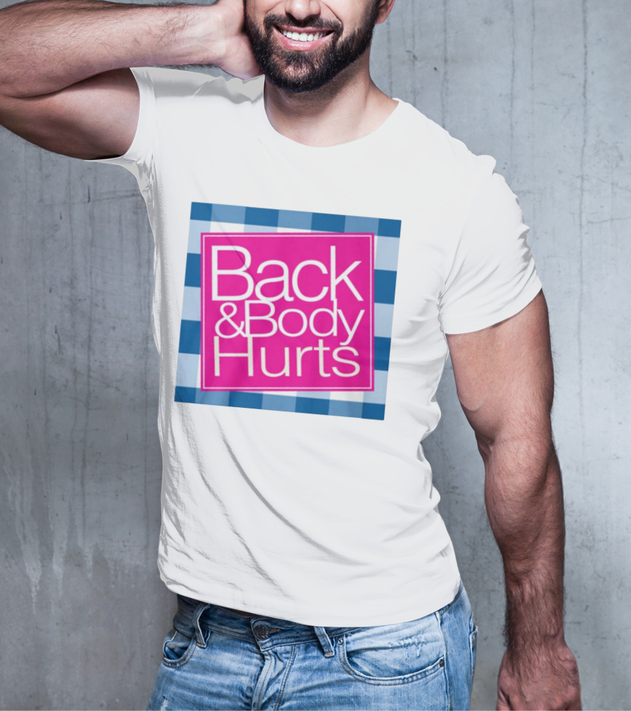 Back And Body Hurts Blue Checkered Square T-Shirt