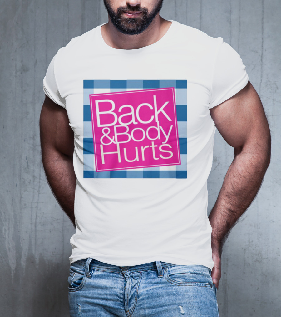 Back And Body Hurts Blue Checkered Square T-Shirt