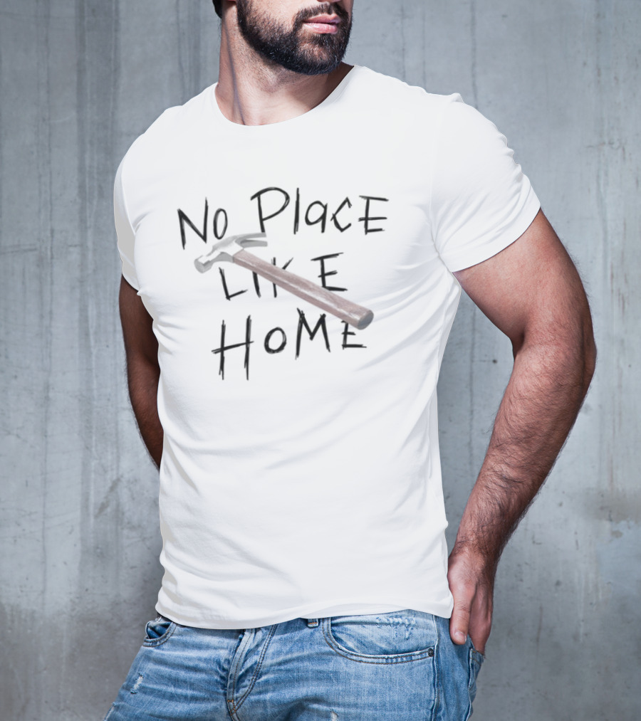 Badflowermusic No Place Like Home Hammer T-Shirt