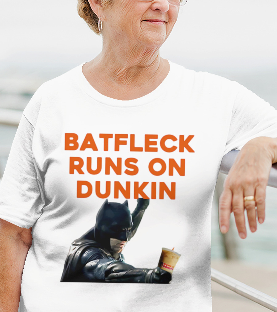 BATFLECK RUNS ON DUNKIN BATMAN COFFEE T-Shirt