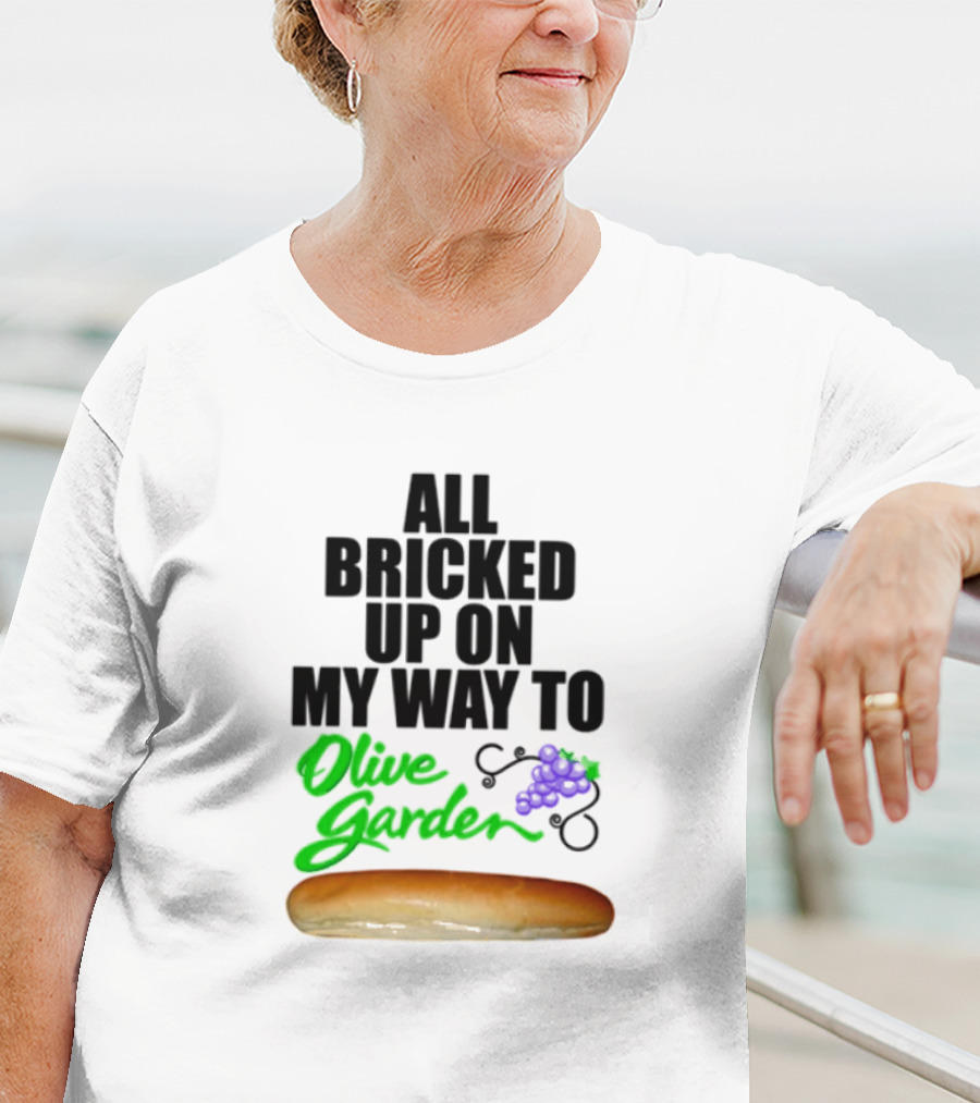 All Bricked Up On My Way To Olive Garden Breadstick With Olive Green Script And Purple Grapes T-Shirt