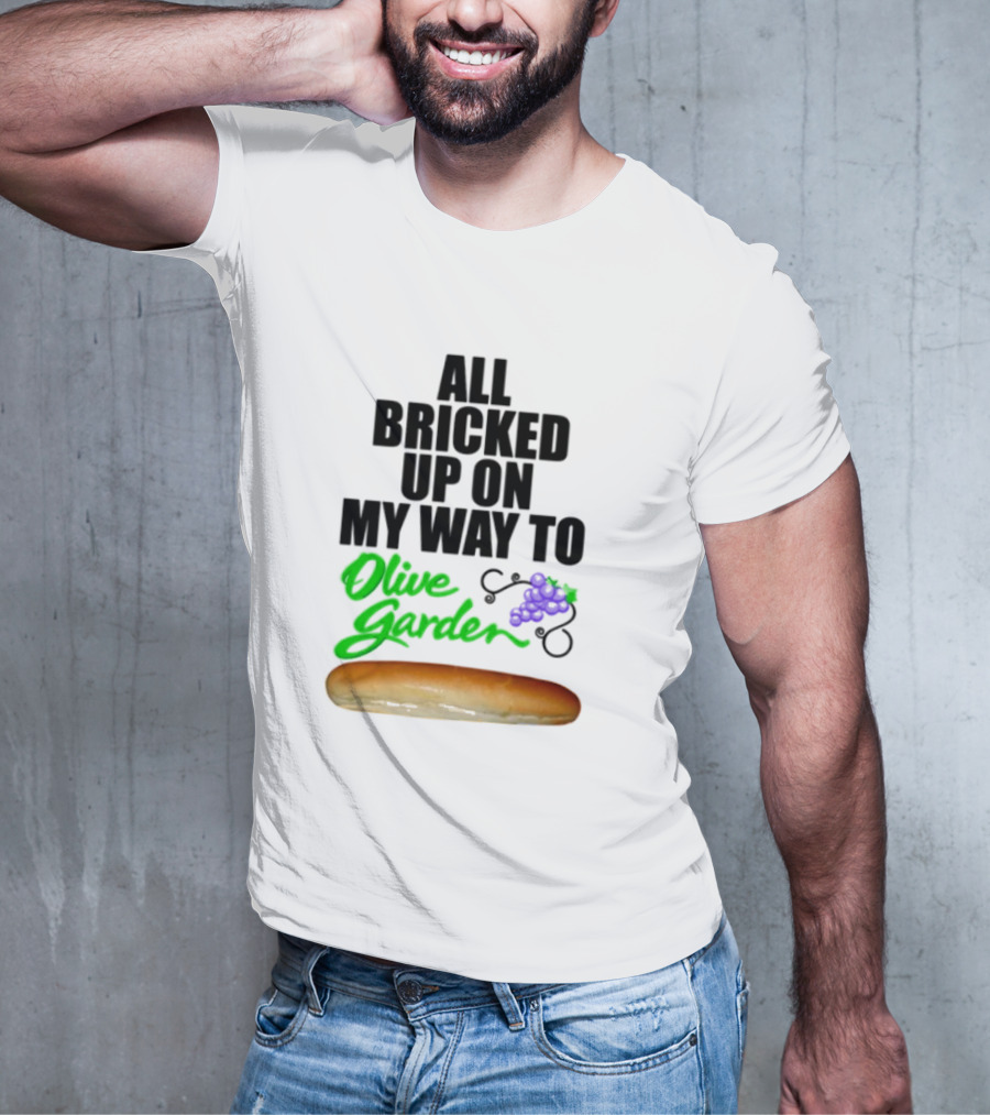 All Bricked Up On My Way To Olive Garden Breadstick With Olive Green Script And Purple Grapes T-Shirt