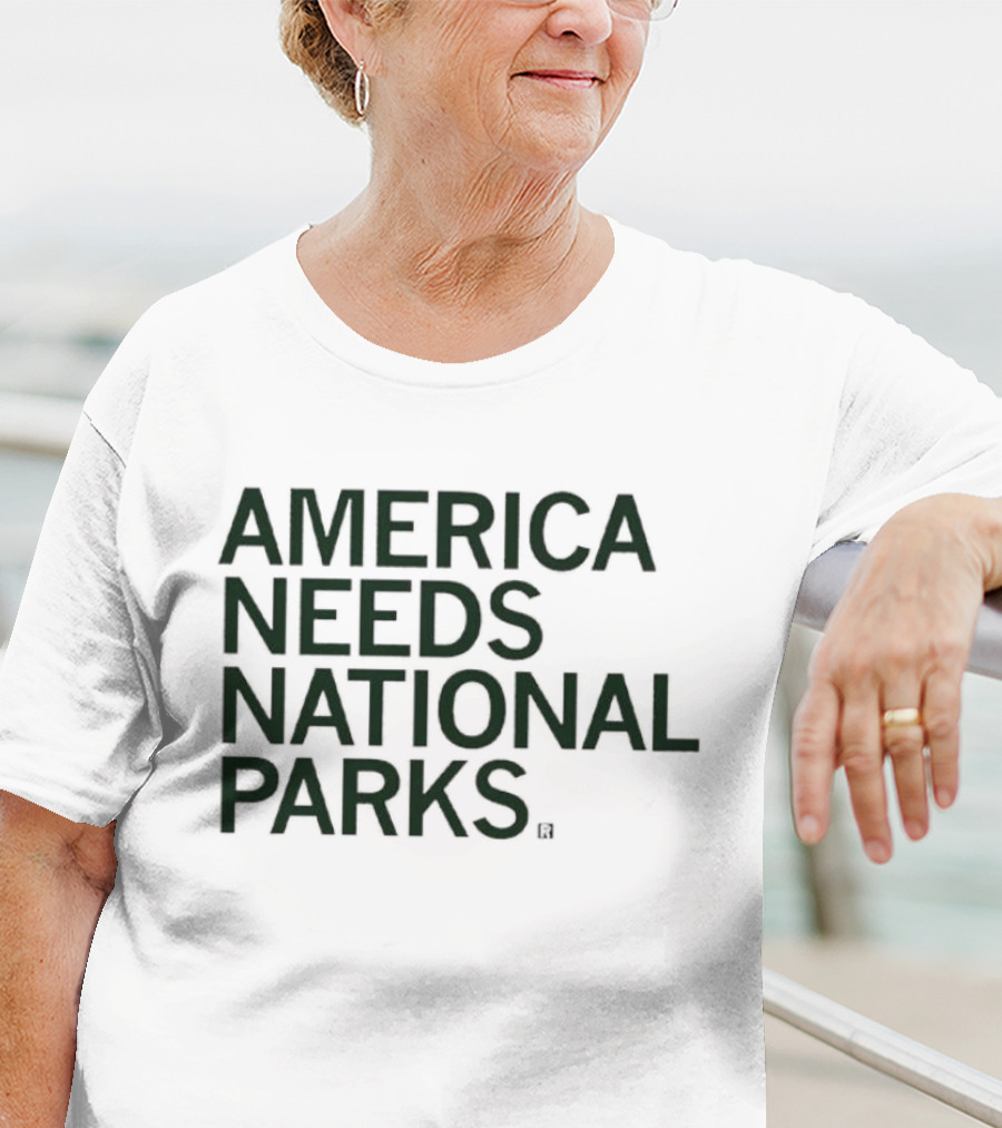 America Needs National Parks T-Shirt
