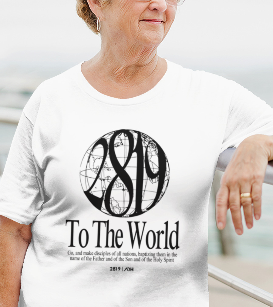 AOH 2819 To The World Super Awesome Group T-Shirt