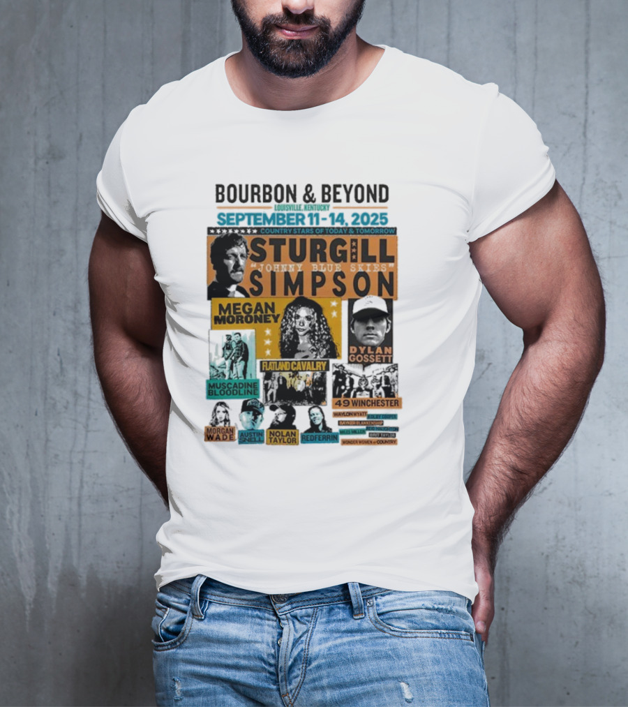 Bourbon & Beyond 2025 Louisville Kentucky Sturgill Simpson Megan Moroney Flatland Cavalry September 11-14 Country Stars T-Shirt