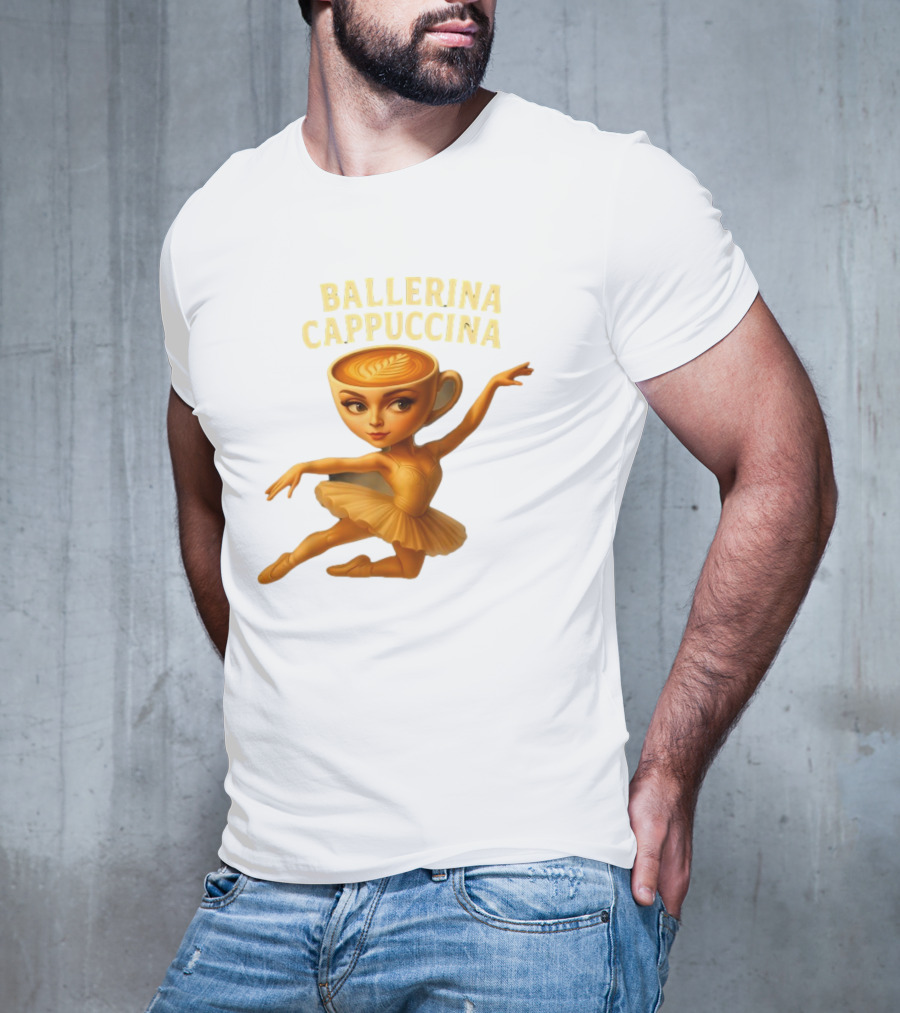 Ballerina Cappuccina Dance Meme Cappuccino Head Ballerina T-Shirt