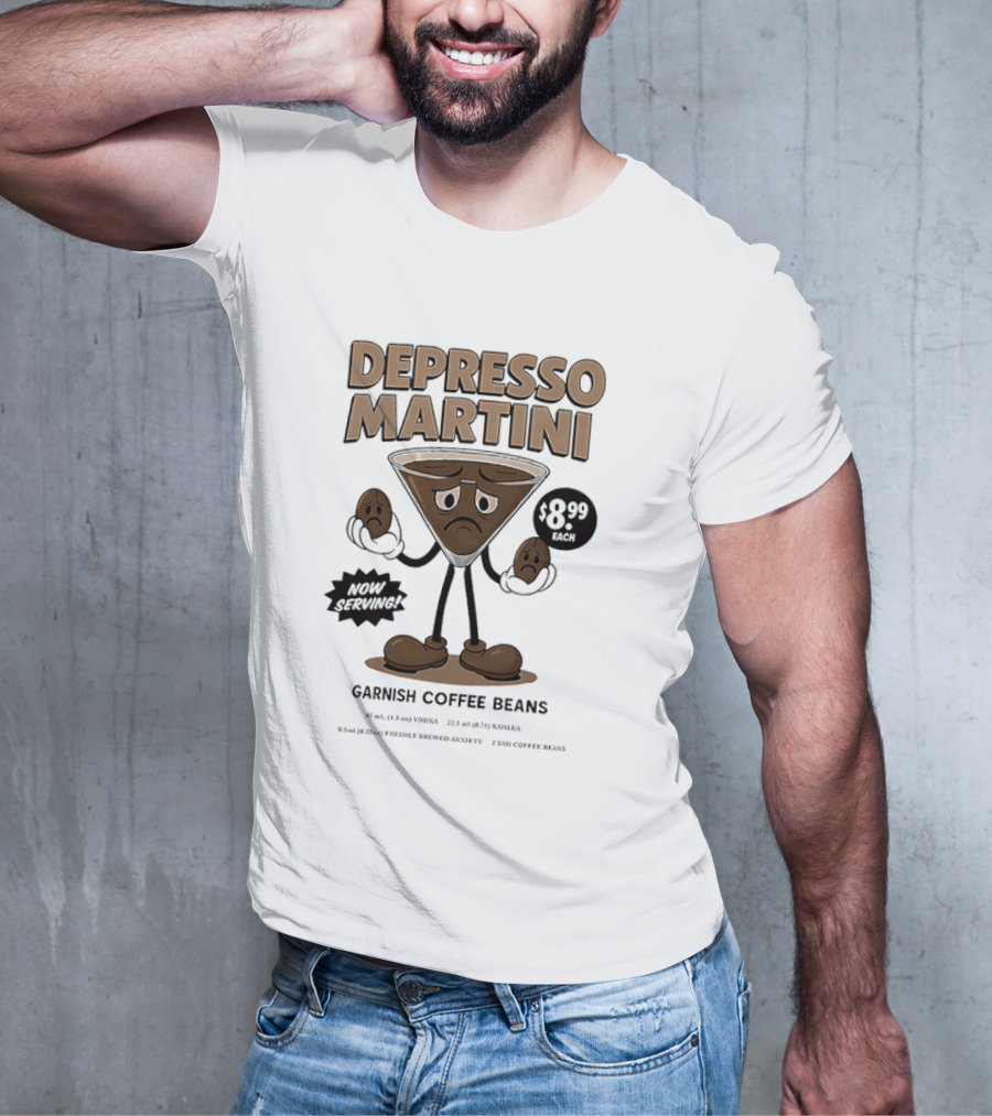 Depresso Martini Garnish Coffee Beans Cartoon Sad Face T-Shirt