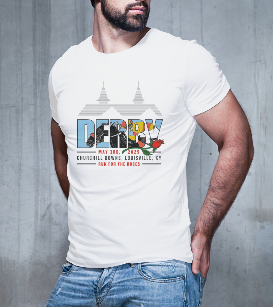 Derby May 3rd 2025 Churchill Downs Louisville KY Run For The Roses T-Shirt