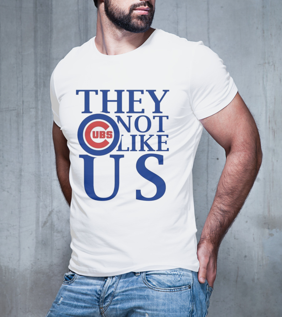 Chicago Cubs They Not Like Us T-Shirt