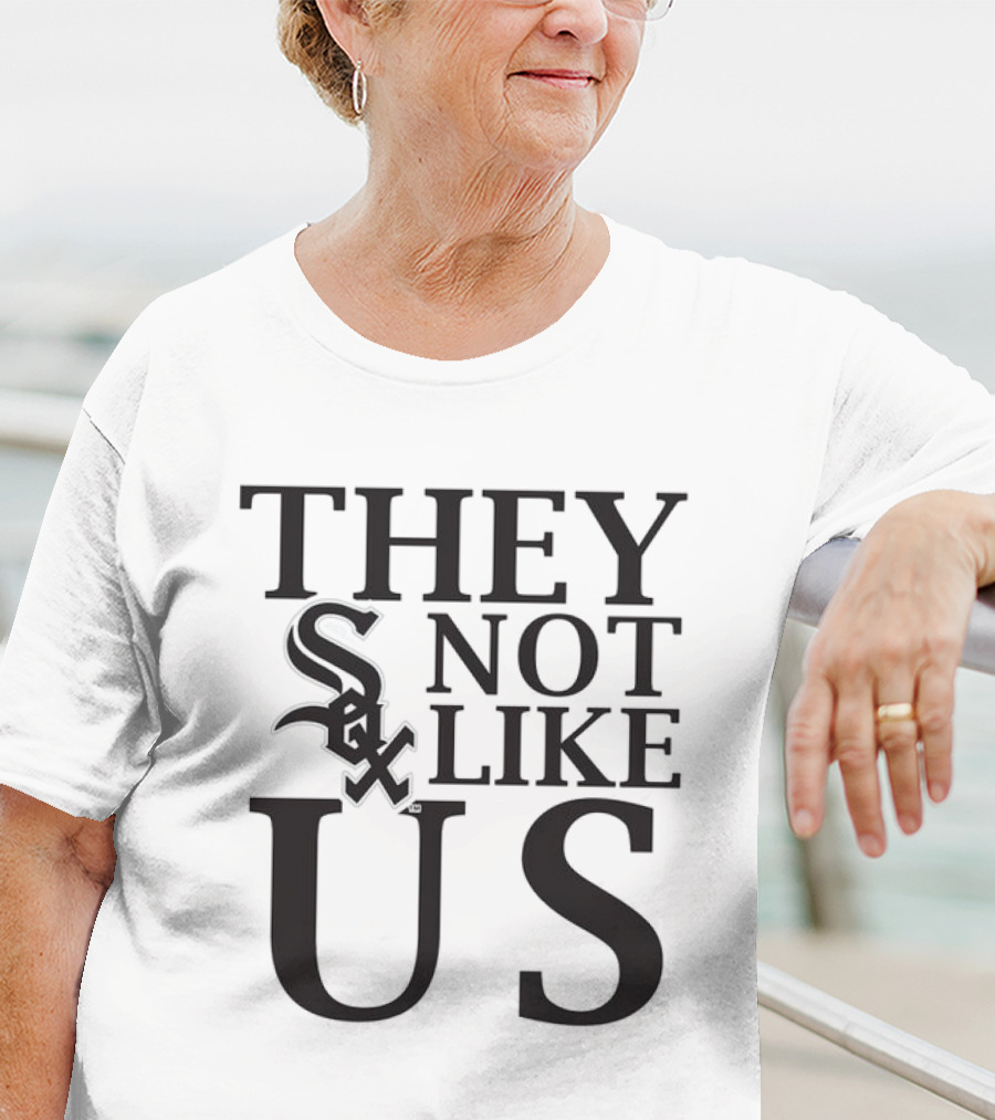 Chicago White Sox They Not Like Us Statement T-Shirt
