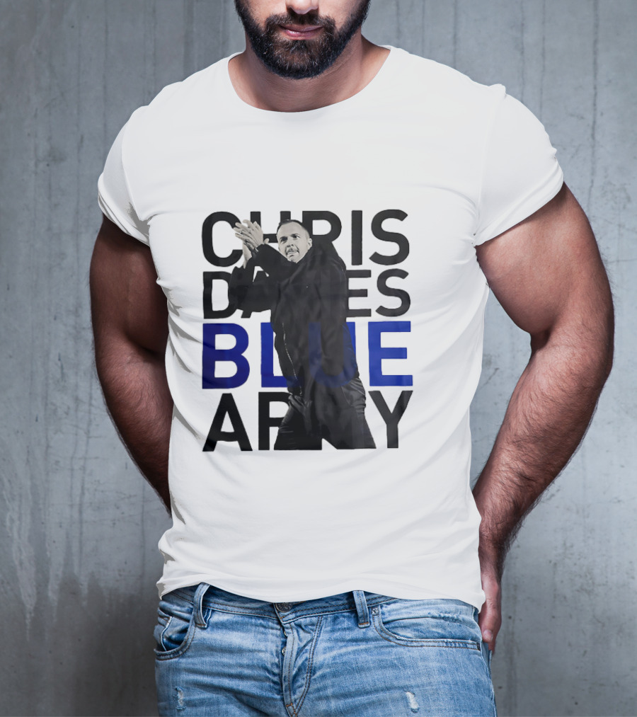 Chris Davies Blue Army Leadership And Inspiration T-Shirt