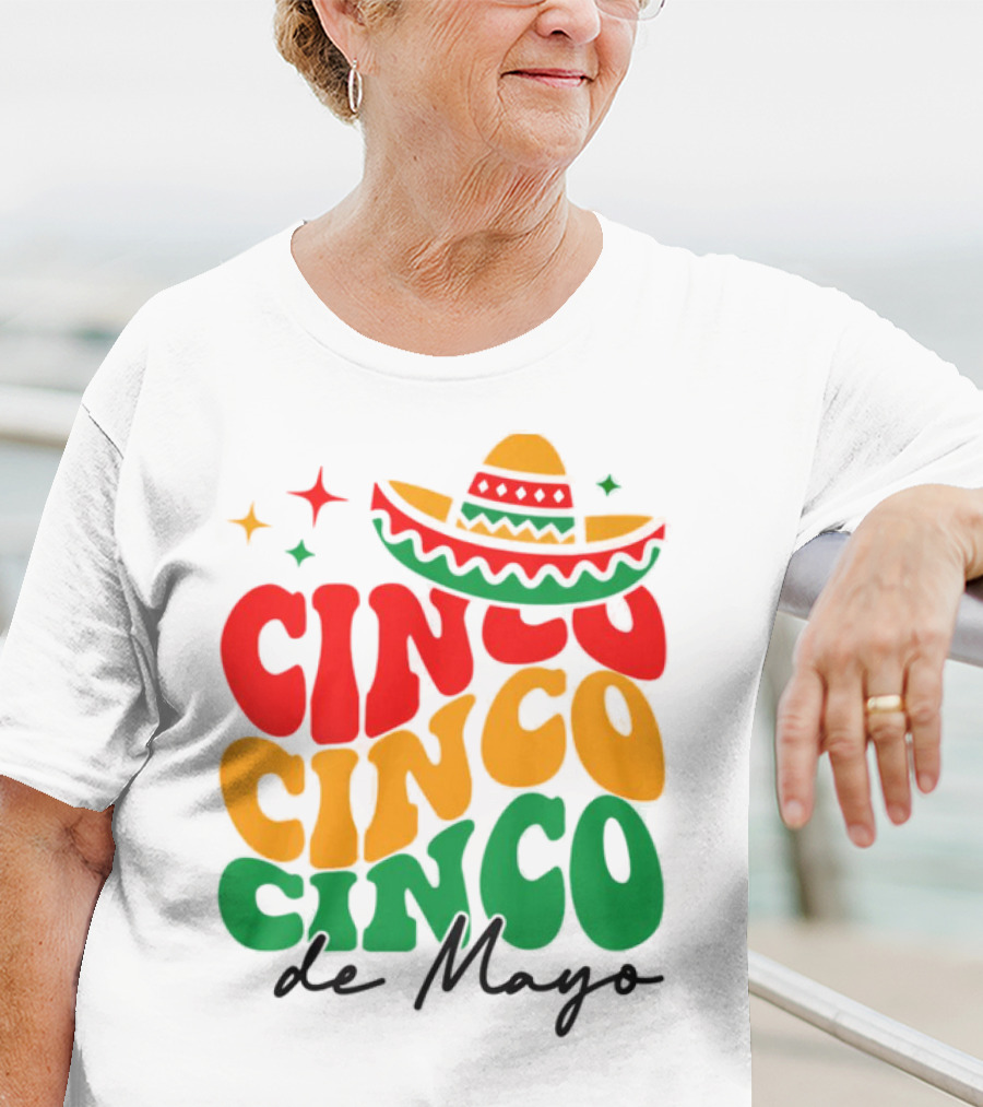 Cinco Cinco Cinco De Mayo Sombrero Festive Colors T-Shirt
