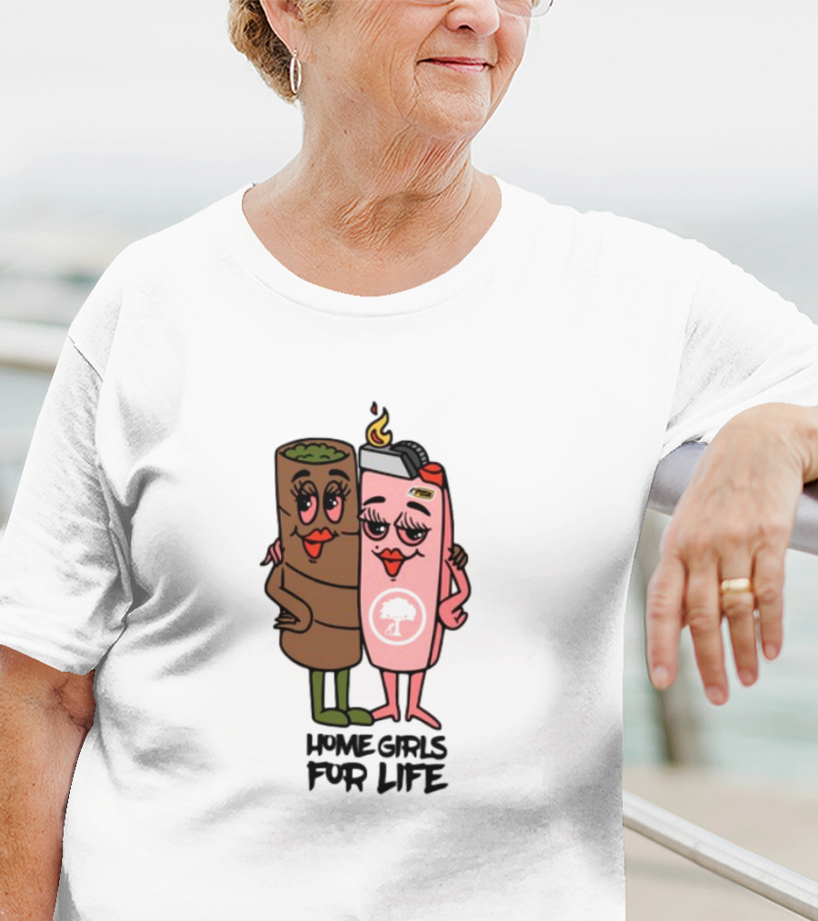 Push Trees Dope.As.Yola Home Girls For Life T-Shirt
