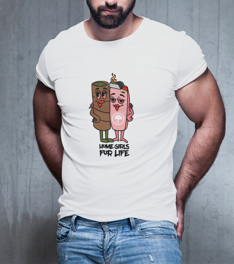 Push Trees Dope.As.Yola Home Girls For Life T-Shirt