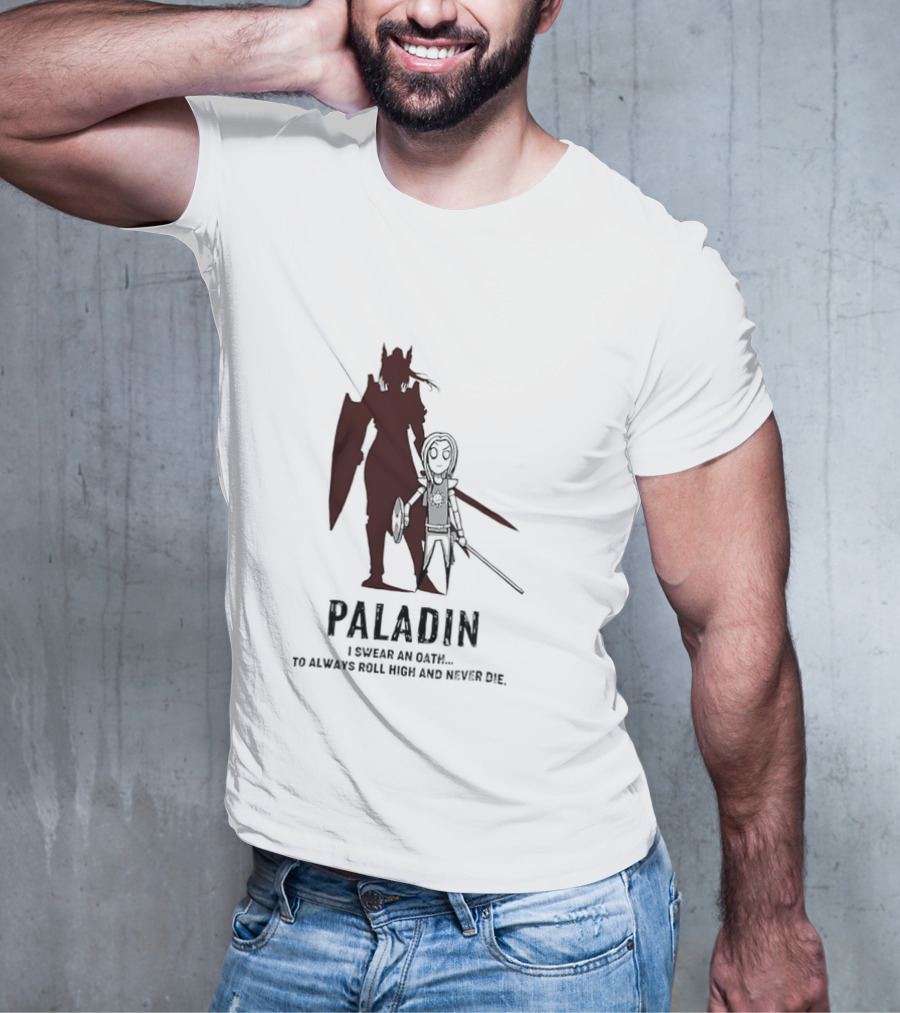 Dungeons And Dragons Paladin Oath Always Roll High Never Die T-Shirt