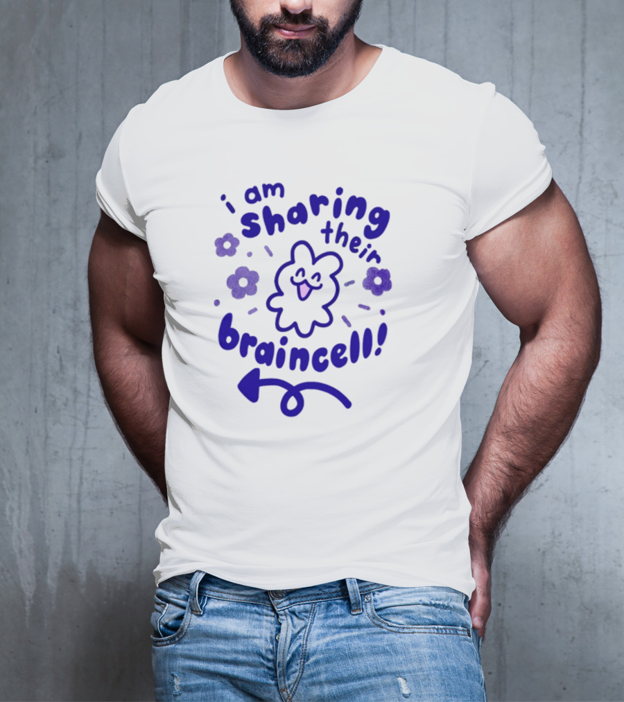 I Am Sharing Their Braincell Playful Character With Flowers And Arrow T-Shirt