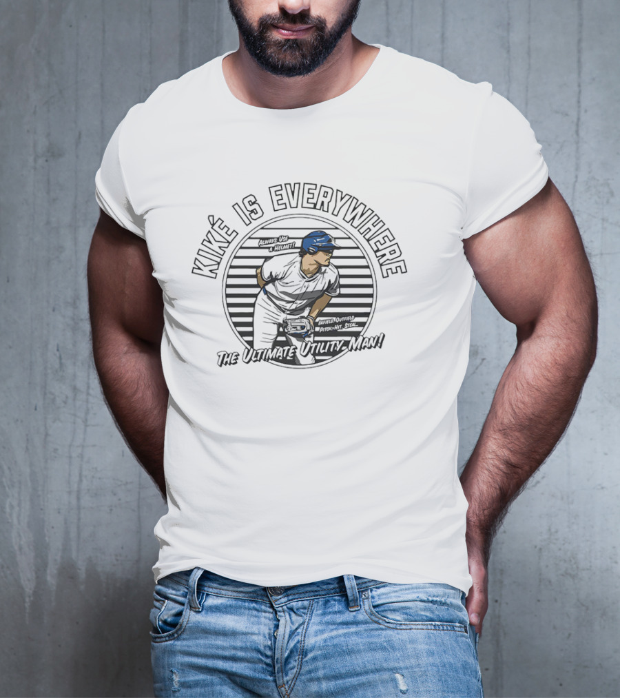 Enrique Hernández Los Angeles Dodgers Kiké Is Everywhere The Ultimate Utility Man T-Shirt