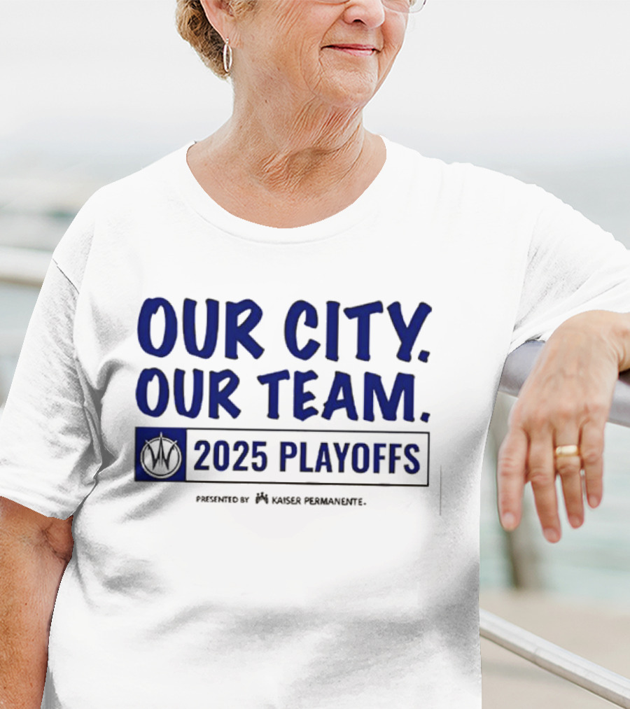 Our City Our Team Golden State Warriors 2025 Playoffs T-Shirt